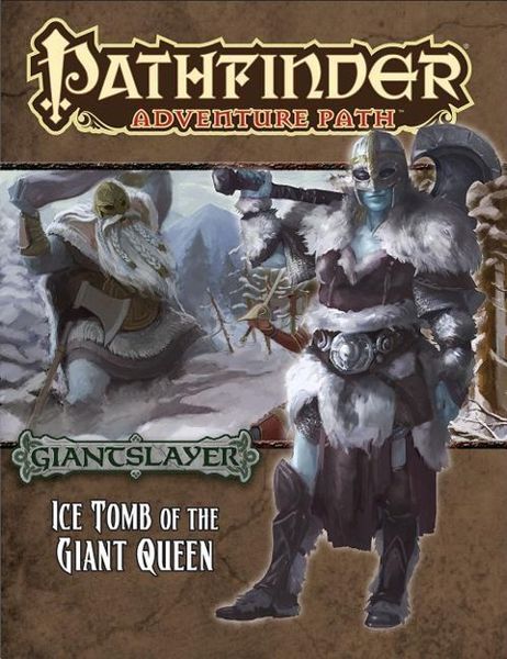 Produktbild: Pathfinder Adventure Path: Giantslayer Part 4 - Ice Tomb of the Giant Queen