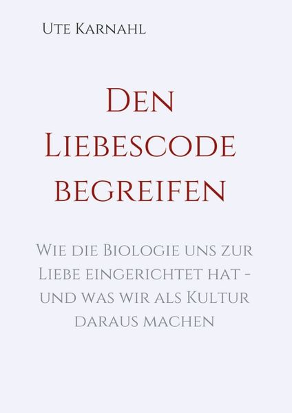 Produktbild: Den Liebescode begreifen