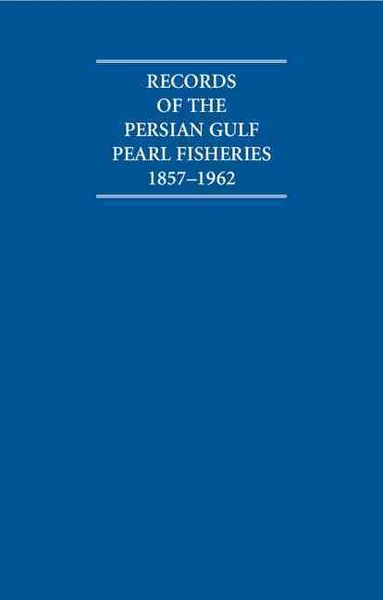 Produktbild: Records of the Persian Gulf Pearl Fisheries 1857-1962 4 Volume Hardback Set Including Boxed Maps