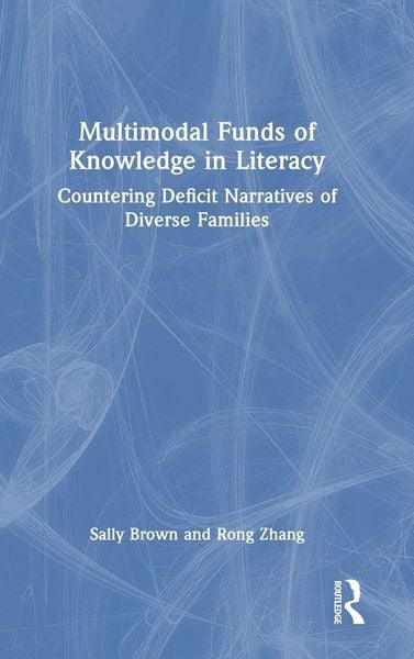 Produktbild: Multimodal Funds of Knowledge in Literacy