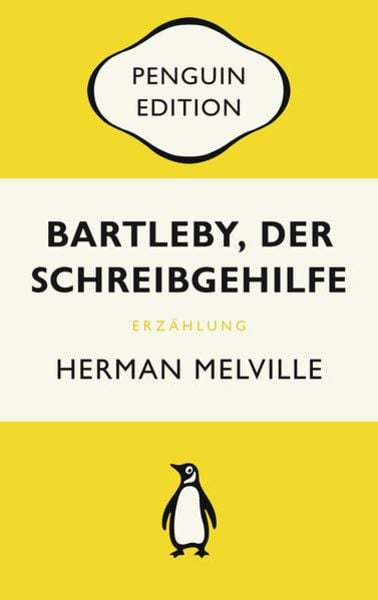 Bartleby, der Schreibgehilfe, Taschenbuch von Herman Melville, Penguin, 978-3-328-10858-0