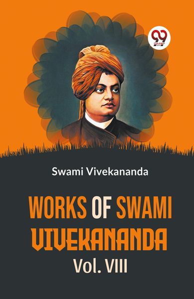 Produktbild: Works Of Swami Vivekananda Vol. VIII