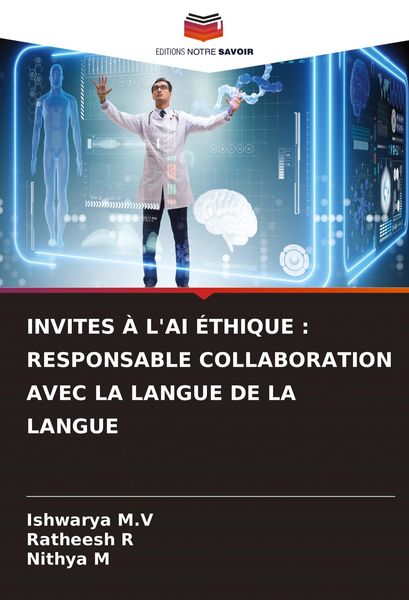 Produktbild: Invites &Agrave; L'ai &Eacute;thique : Responsable Collaboration Avec La Langue De La Langue