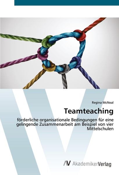 Teamteaching, Taschenbuch von Regina McNeal, AV Akademikerverlag, 9786200671189