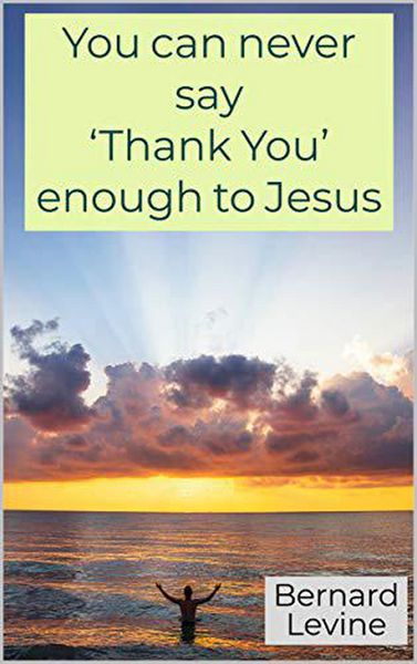 Produktbild: You can never say 'Thank You' enough to Jesus
