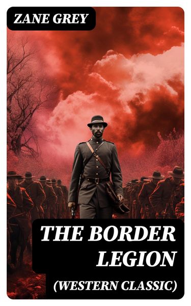 Produktbild: The Border Legion (Western Classic)