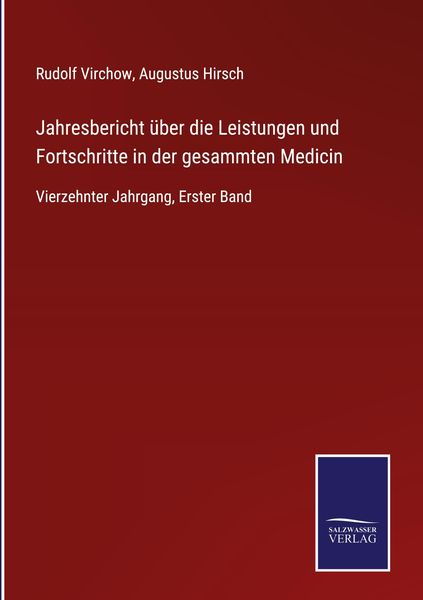 Produktbild: Jahresbericht &uuml;ber die Leistungen und Fortschritte in der gesammten Medicin