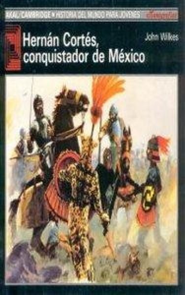 Produktbild: Hern&aacute;n Cort&eacute;s, conquistador de M&eacute;xico