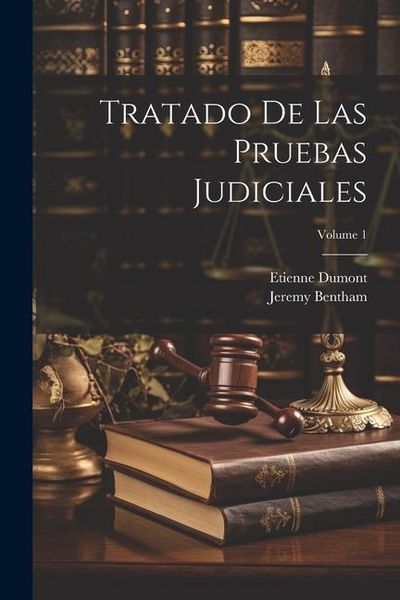 Produktbild: Tratado De Las Pruebas Judiciales; Volume 1