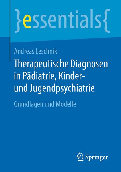 Produktbild: Therapeutische Diagnosen in P&auml;diatrie, Kinder- und Jugendpsychiatrie
