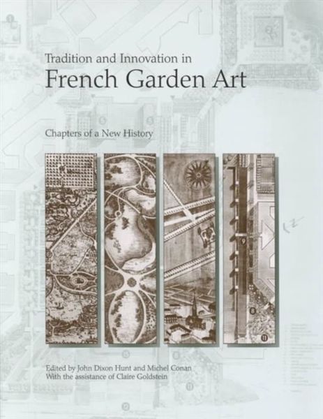 Produktbild: Tradition and Innovation in French Garden Art