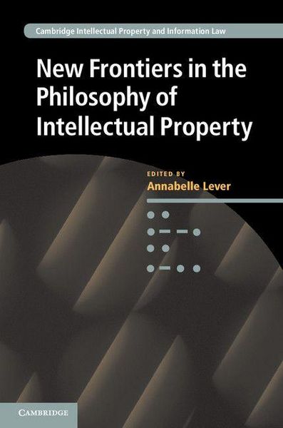 Produktbild: New Frontiers in the Philosophy of Intellectual Property