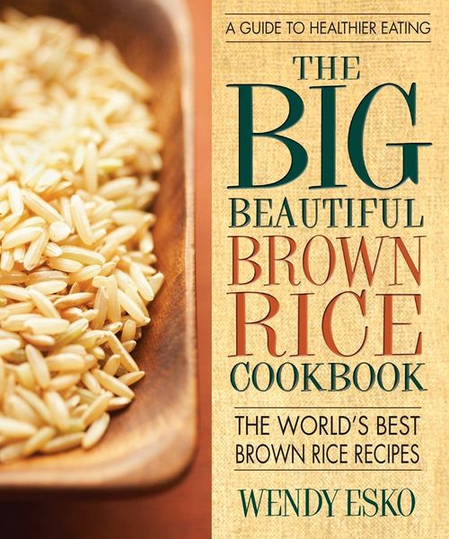 Produktbild: The Big Beautiful Brown Rice Cookbook