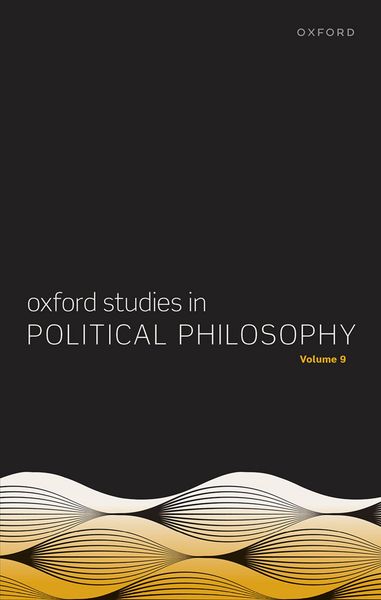 Produktbild: Oxford Studies in Political Philosophy Volume 9