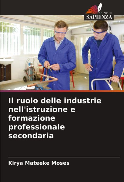 Produktbild: Il ruolo delle industrie nell'istruzione e formazione professionale secondaria