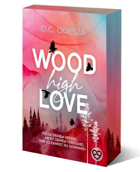 Wood High Love, Taschenbuch von D.C. Odesza, D.C. Odesza