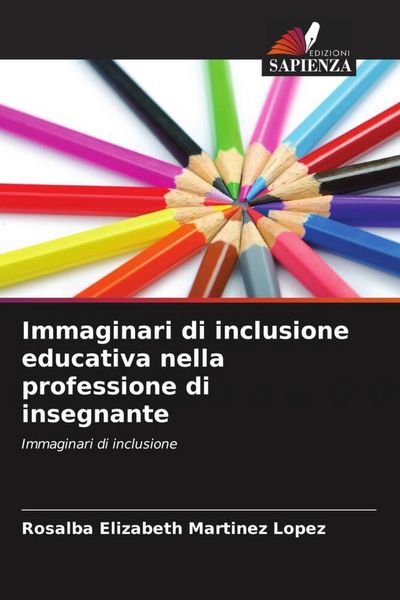 Produktbild: Immaginari di inclusione educativa nella professione di insegnante