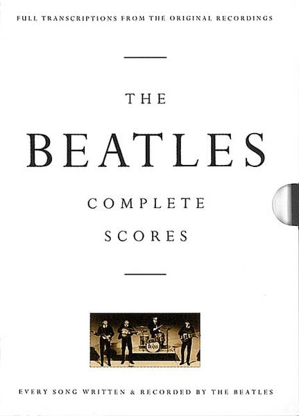 Produktbild: The Beatles: Complete Scores the Beatles Songbook of 210 Titles for Guitar, Bass and Vocal Transcribed Score