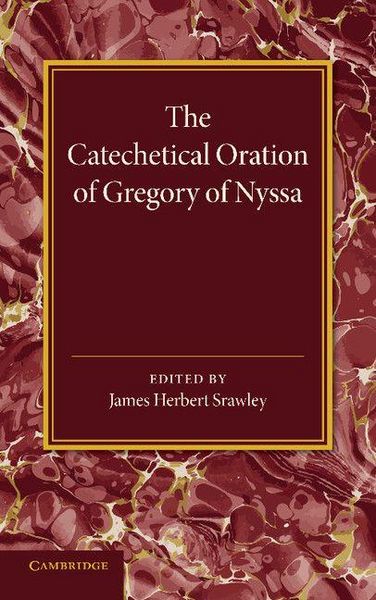 Produktbild: The Catechetical Oration of Gregory of Nyssa