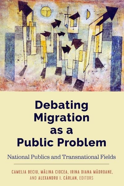 Produktbild: Debating Migration as a Public Problem