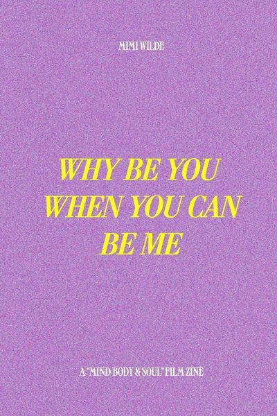 Produktbild: Why Be You When You Can Be Me