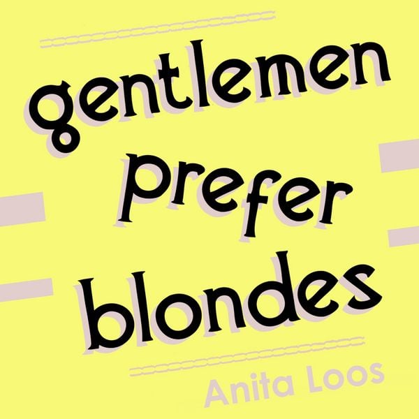 Gentlemen Prefer Blondes - Anita Loos, Audio, 9781836770176