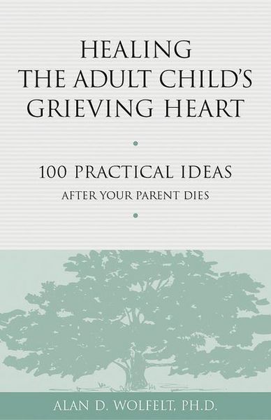 Produktbild: Healing the Adult Child's Grieving Heart