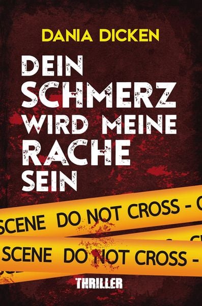 Produktbild: Dein Schmerz wird meine Rache sein
