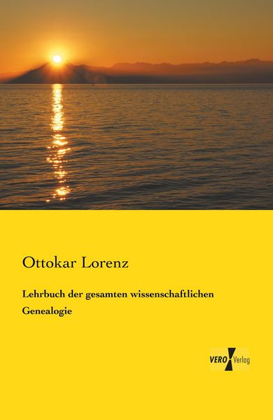 Produktbild: Lehrbuch der gesamten wissenschaftlichen Genealogie