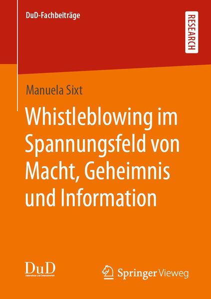Produktbild: Whistleblowing im Spannungsfeld von Macht, Geheimnis und Information