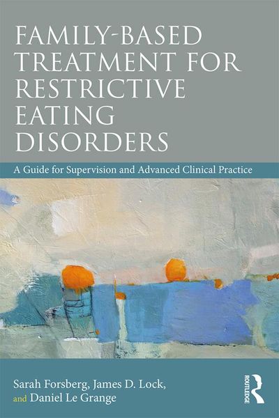 Produktbild: Family Based Treatment for Restrictive Eating Disorders