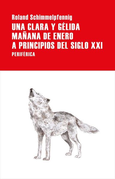 Produktbild: Una clara y g&eacute;lida ma&ntilde;ana de enero a principios del siglo XXI