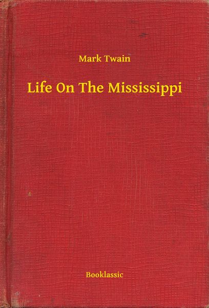 Produktbild: Life On The Mississippi
