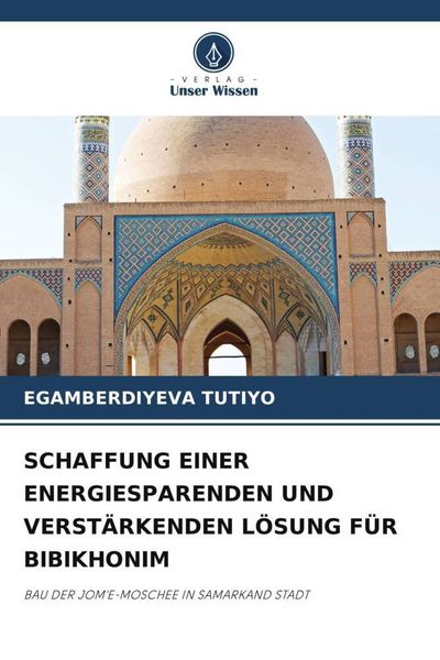Produktbild: Schaffung einer Energiesparenden und Verst&auml;rkenden L&ouml;sung f&uuml;r Bibikhonim