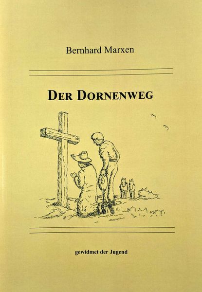 Produktbild: Der Dornenweg - gewidmet der Jugend