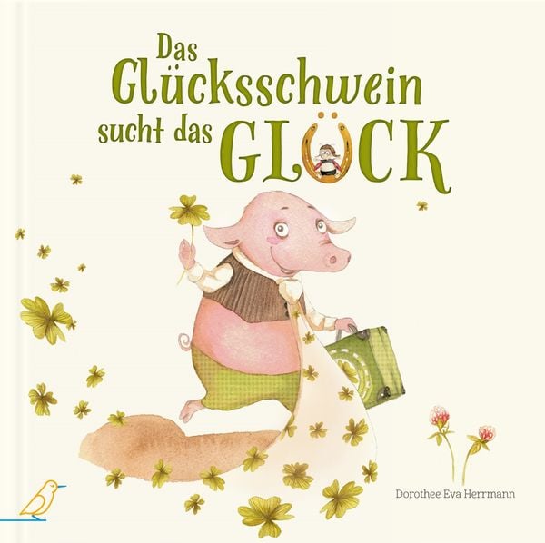 Produktbild: Das Gl&uuml;cksschwein sucht das Gl&uuml;ck