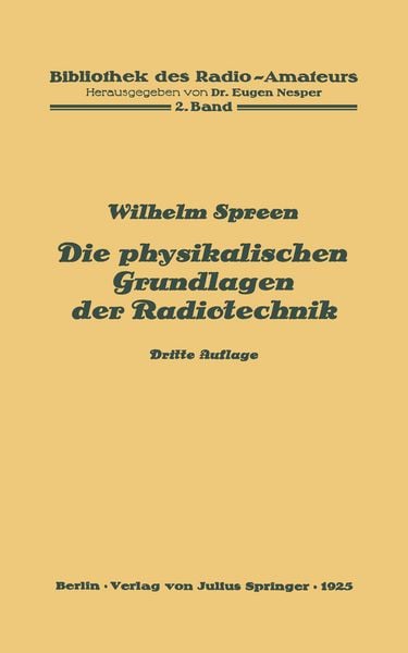 Produktbild: Die physikalischen Grundlagen der Radiotechnik
