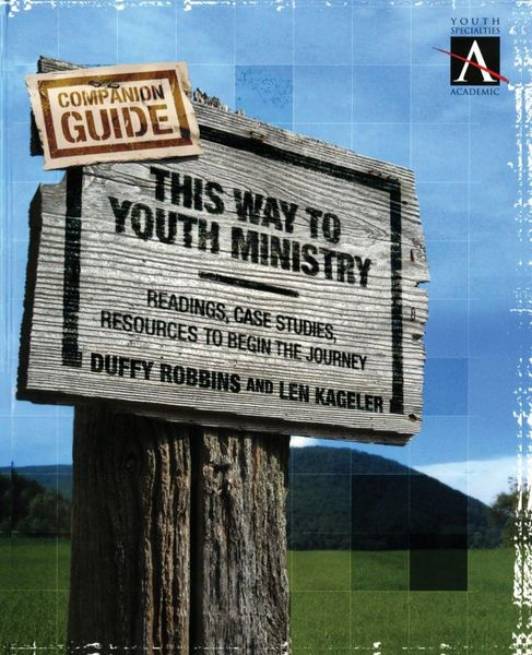Produktbild: The This Way to Youth Ministry - Companion Guide