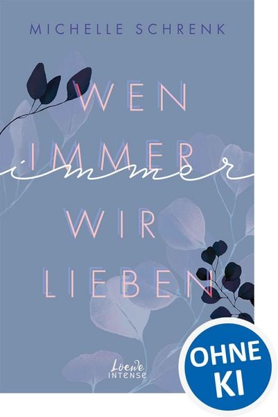Produktbild: Wen immer wir lieben (Immer-Trilogie, Band 1)
