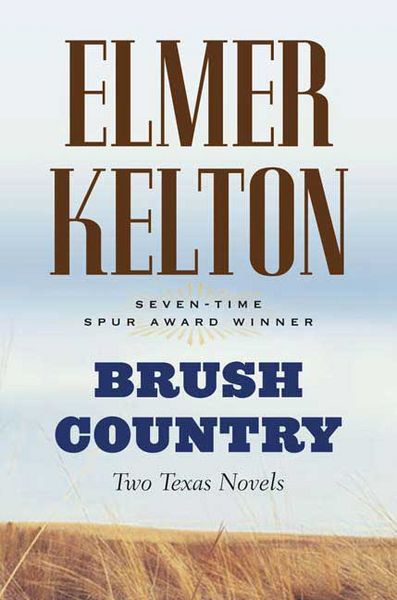 Produktbild: Brush Country: Two Texas Novels