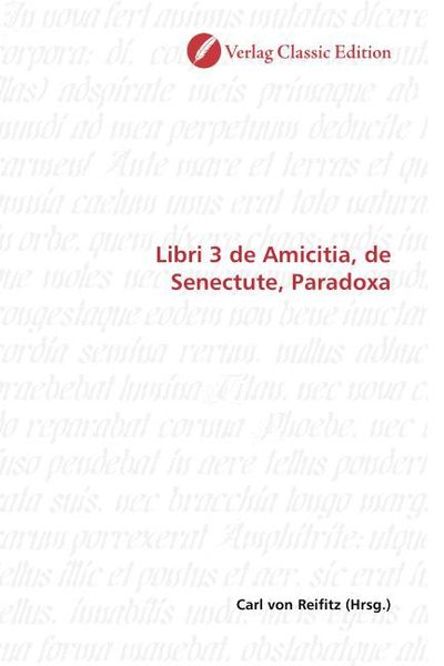 Produktbild: Libri 3 de Amicitia, de Senectute, Paradoxa