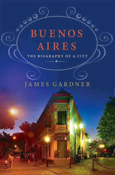 Produktbild: Buenos Aires The Biog Of a Cit