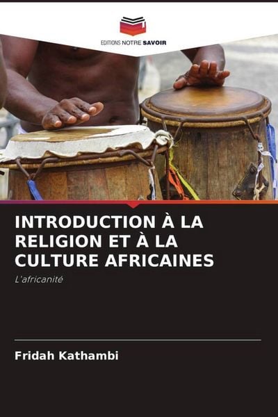 Produktbild: Introduction &Agrave; La Religion Et &Agrave; La Culture Africaines
