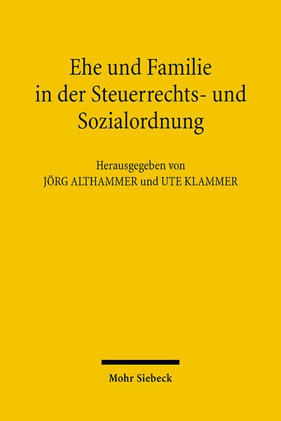 Produktbild: Ehe und Familie in der Steuerrechts- und Sozialordnung