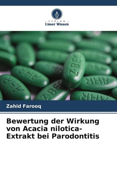 Produktbild: Bewertung der Wirkung von Acacia nilotica-Extrakt bei Parodontitis