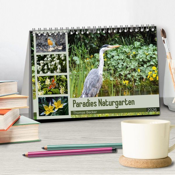 Produktbild: Paradies Naturgarten (Tischkalender 2026 DIN A5 quer), CALVENDO Monatskalender
