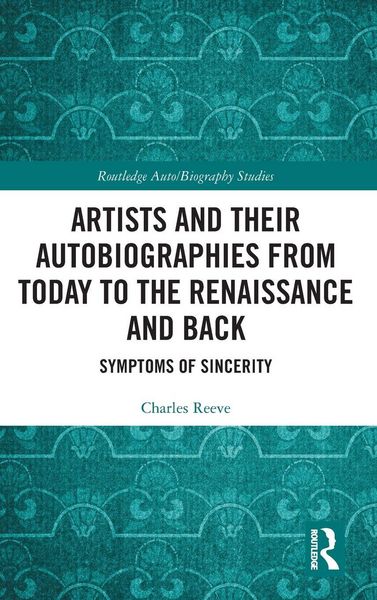 Produktbild: Artists and Their Autobiographies from Today to the Renaissance and Back