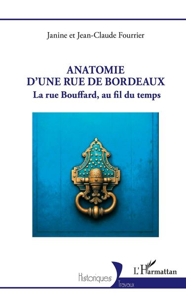 Produktbild: Anatomie d'une rue de Bordeaux