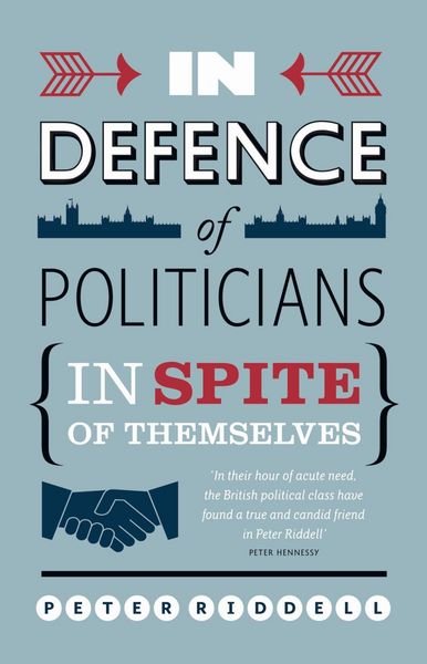 Produktbild: Riddell, P: In Defence of Politicians