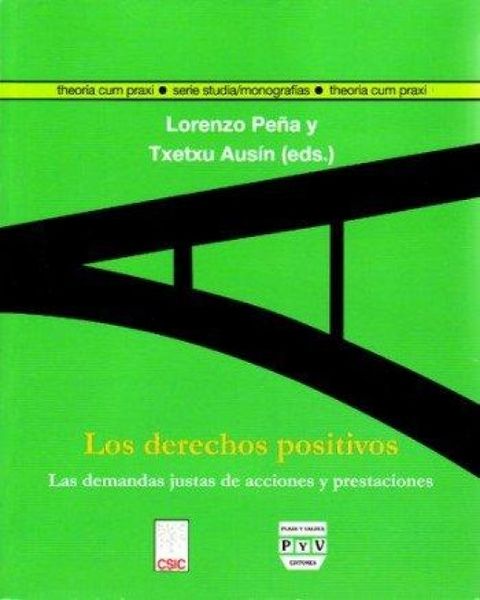 Produktbild: Los derechos positivos : las demandas justas de acciones y prestaciones